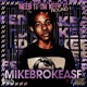mike brokeasf Round 1 Single