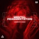 MENTAL FRAGMENTATION Single