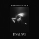 Final Say Single