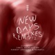 New Days Remixes Pt 2 Single