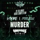 Murder feat LFXBOI Malow Hamses Remix Single