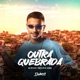 Outra Quebrada Single
