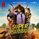 Super Subbu Original Series Soundtrack EP