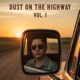Dust On The Highway Vol 1 EP