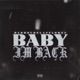 BABY IM BACK freestyle Single