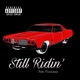 Still Ridin Single