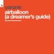 Airballoon A Dreamer s Guide Single