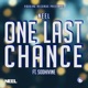 One Last Chance Single
