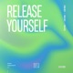 Release Yourself Single