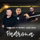 Padrona feat Petrit Aldi Loca Single