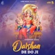 Darshan De Do Ji Single