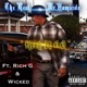 Keep It O G feat Rich G Wicked Single