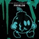 Problem Single