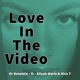 Love in the Video Single feat Aliyah Marie Nico T Single
