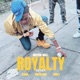 Royalty Remix feat Philthy Rich Single
