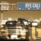 Bye Cali Single