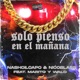 Solo Pienso En El Mañana feat Marito El Wualo Single