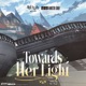 Towards Her Light Single