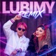 LUBIMY Remix Single