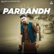 Parbandh Single