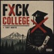 Fxck College