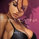 Chica latlina Single