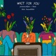 Wait for You feat KnownAsNat Single