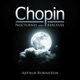 Chopin Nocturnes and Berceuse
