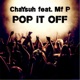 Pop It Off feat Mf P Single