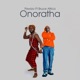 Onoratha feat Bruce africa Single