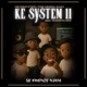 Ke System 11 feat Massive95k Se Kwenze Njani Single