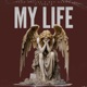 My Life feat Dev Gunna Tana B Single