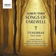 Hubert Parry Songs of Farewell