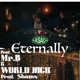 Eternally feat Mr B World Jack Single