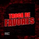 Troca de Favores Single