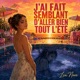J AI FAIT SEMBLANT D ALLER BIEN TOUT L ÉTÉ Single