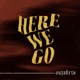 Here We Go EP