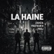 La Haine feat Zahza Pasteur H Single