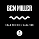 Grab the Mic Vacation Single