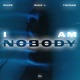 I Am Nobody Single
