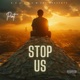 stop us Single