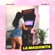 La Maquinita feat Michael G Single