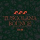 Tuscolana Bounce Single