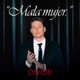 Mala mujer Single