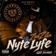 Nite Lyfe Single