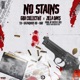 No Stains feat Yb OBD Hazardous OD Zilla Oaks Single