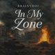In my zone Single