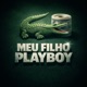 Meu Filho Playboy Single