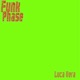 Funk Phase Single