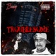 Troublesome Single